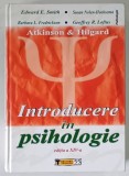 ATKINSON &amp;amp,amp, HILGARD , INTRODUCERE IN PSIHOLOGIE , EDITIA A XIV - A de de EDWARD E. SMITH ... GEOFFREY R. LOFTUS , 2005 *EDITIE CARTONATA