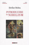 Introducere in nihilism - Stefan Bolea