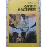 GAITELE SI ALTE PIESE-ALEXANDRU KIRITESCU-215931