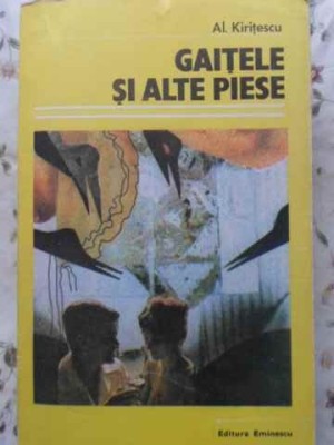 GAITELE SI ALTE PIESE-ALEXANDRU KIRITESCU-212511 foto