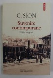 SUVENIRE CONTIMPURANE de G. SION , 2014 , PREZINTA HALOURI DE APA