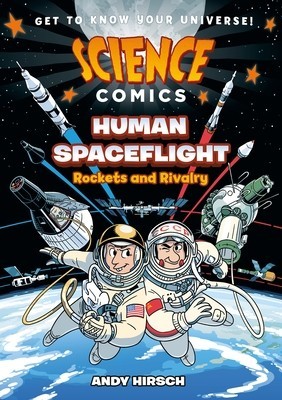 Science Comics: Human Spaceflight: Rockets and Rivalry foto