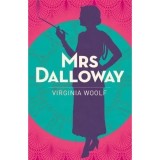 Mrs Dalloway - Arcturus Classics ,Virginia Woolf