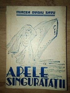 Apele singuratatii- Mircea Ovidiu Savu foto