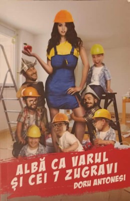 ALBA CA VARUL SI CEI 7 ZUGRAVI. POVESTI MULTICULTURALE MISTOCARESTI-DORU ANTONESI foto