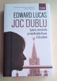 Joc dublu. Spionii, minciunile Rusiei in Occident - Edward Lucas