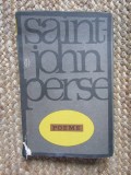 Saint John Perse - Poeme, Editura Pentru Literatura Universala, 1969
