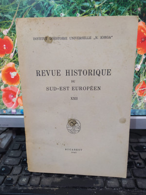 Revue Historique du Sud-Est Europeen, XXII, Gheorghe Brătianu București 1945 147 foto