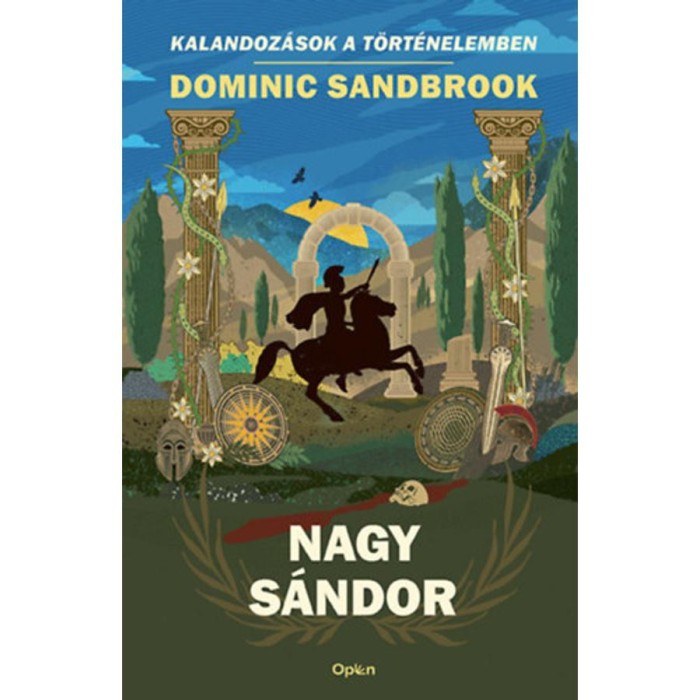Nagy S&aacute;ndor - Dominic Sandbrook