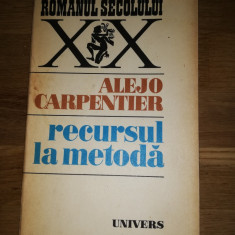 Recursul la metoda - Alejo Carpentier