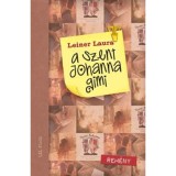 A Szent Johanna gimi 5. - Rem&eacute;ny - Leiner Laura