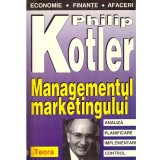 Philip Kotler - Managementul marketingului - analiza, planificare, implementare, control - - 136195