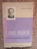 Louis Pasteur: Un Maestru al Anchetei Stiintifice - Jacques Nicolle, Ed. Stiintifica 1958, Biologie, Carte Biografie