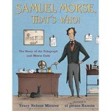 Samuel Morse, That&#039;s Who!