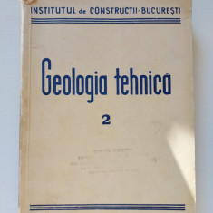 Institutul de Constructii-Bucuresti - Geologia Tehnica vol. 2