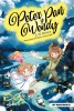 Peter Pan and Wendy: J.M. Barrie&#039;s Classic - Neverland Adventures, Illustrated Edition