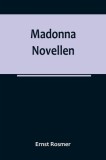 Madonna: Novellen