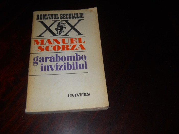 MANUEL SCORZA - GARABOMBO INVIZIBILUL,1976 ,CALARETUL FARA SOMN,1983,Cantecul lui Agapito Robles,3 carti
