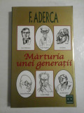 Cumpara ieftin MARTURIA UNEI GENERATII (1929) - F. ADERCA