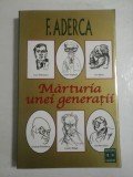 Cumpara ieftin MARTURIA UNEI GENERATII (1929) - F. ADERCA