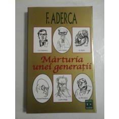 MARTURIA UNEI GENERATII (1929) - F. ADERCA