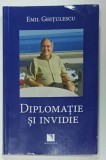 DIPLOMATIE SI INVIDIE de EMIL GHITULESCU , 2023