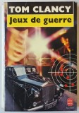 JEUX DE GUERRE par TOM CLANCY , roman , 1988