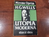 H.G.Wells.Utopia moderna de Mircea Oprita