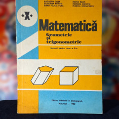 Carte - Matematica, geometrie si trigonometrie, manual pentru clasa a X-a, 1982
