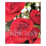 Carte pentru Copii: With Love The Perfect Gift of Quiet Celebration - Literatura straina in Engleza