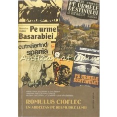 Un Ardelean Pe Drumurile Lumii - Romulus Cioflec