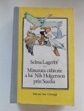 Minunata calatorie a lui Nils Holgersson prin Suedia &ndash; Selma Lagerlof, 1990