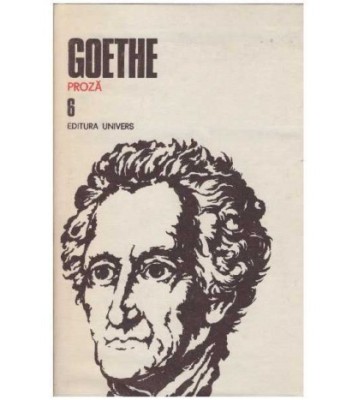 Johann Wolfgang von Goethe - Opere 6 - Proza - 127623 foto