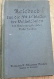 CRT2DE Carte veche Germana - Lesebuch fur die Mittelklassen der Volksschulen (Unterfranken) - Manual vechi scolar in limba germana