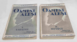 Carte veche de colectie 2 Volume editata anul 1937 OAMENI ALESI - I. Simionescu