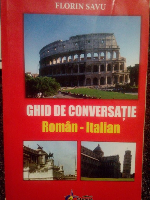 Florin Savu - Ghid de conversatie romanitalian (2007)