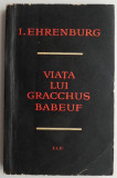 Viata lui Gracchus Babeuf &ndash; I. Ehrenburg