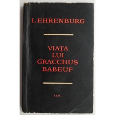Viata lui Gracchus Babeuf &ndash; I. Ehrenburg