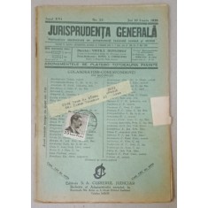 JURISPRUDENTA GENERALA , PUBLICATIUNE SAPTAMANALA DE JURISPRUDENTA REZUMATA ROMANA SI STREINA , NR.22 , 1938