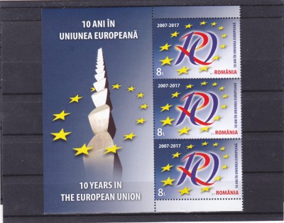 10 ANI IN UNIUNEA EUROPEANA,SERII CU MANSETA,2017,Lp.2133, MNH ** ROMANIA. foto