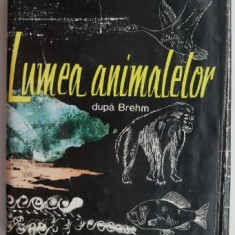 Lumea animalelor dupa Brehm