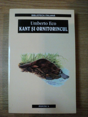 KANT SI ORNITORINCUL de UMBERTO ECO , 2002 foto