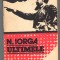 C10674 - ULTIMELE - NICOLAE IORGA