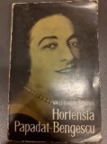 Hortensia Papadat-Bengescu - Valeriu Ciobanu, Editura Pentru Literatura 1965, Biografie, Ilustratii