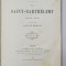LA SAINT - BARTHELEMY- DRAME INEDITE par CHARLES DE REMUSAT , 1878