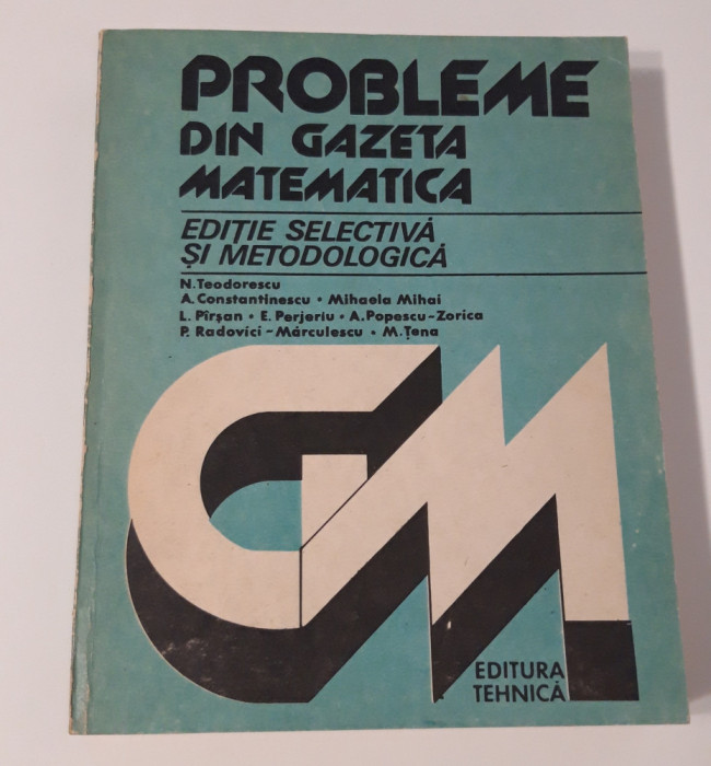 N Teodorescu Probleme din Gazeta matematica