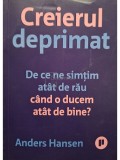 Anders Hansens - Creierul deprimat (Editia: 2022)