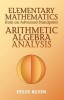 Elementary Mathematics from an Advanced Standpoint: Arithmetic, Algebra, Analysis