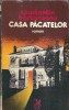 Casa Pacatelor - Constantin Barbuceanu, Editura Cartea Romaneasca 1980, Literatura Romana
