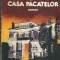 Casa pacatelor - Constantin Barbuceanu